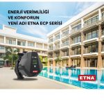 Islak Rotorlu Sirkülasyon Pompalarında Enerji Verimliliği ve Konfor ETNA ECP Serisi’nde!