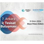 7. Ankara İç Tesisat Buluşması, 31 Ekim’de “Temiz Enerji” Temasıyla Düzenlenecek