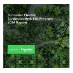 Schneider Electric, 2024 Sürdürülebilirlik Sonuçlarını Açıkladı