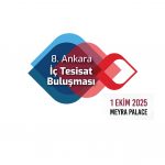 8. Ankara İç Tesisat Buluşması Meyra Palace Hotel’de Gerçekleşiyor
