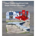 Libya Tripoli Havalimanı’nda Duyar Pompa Sistemleri