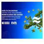 Doğu İklimlendirme, EVIA Üyeleri Arasında Yerini Aldı
