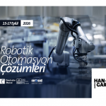 Robotik Otomasyon Çözümleri, İkinci Kez Sektör Profesyonellerini Buluşturuyor